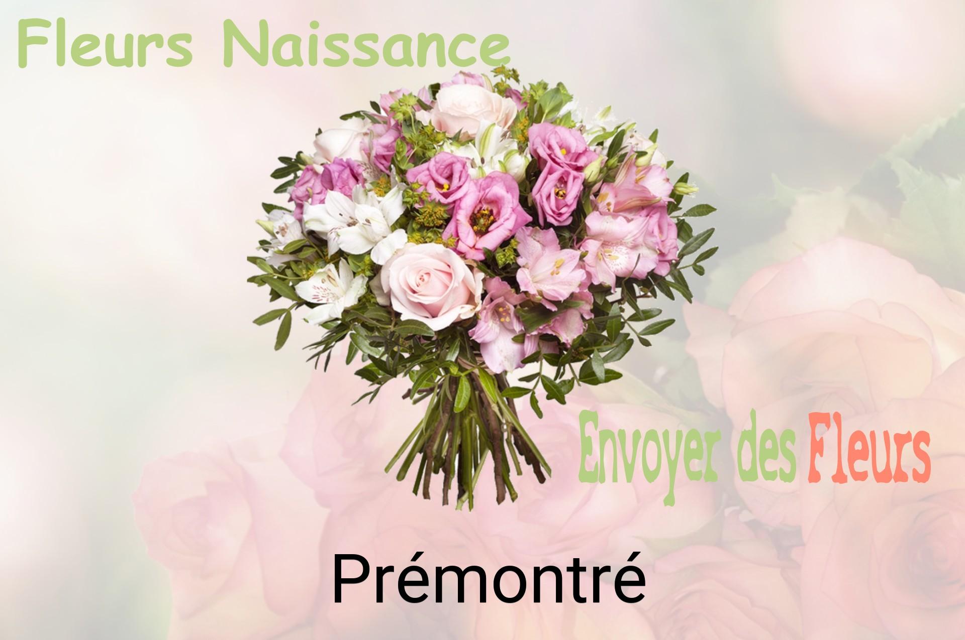 Bouquet de fleurs de naissance livré à Prémontré