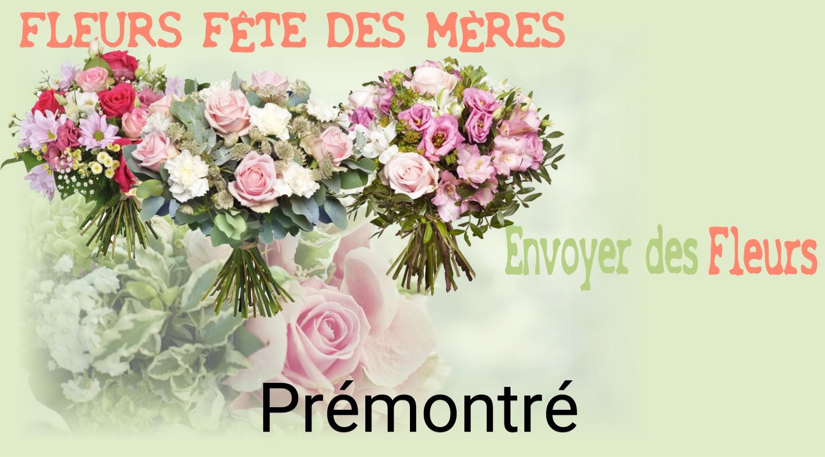 Bouquet de Fête des Mères livré à Prémontré
